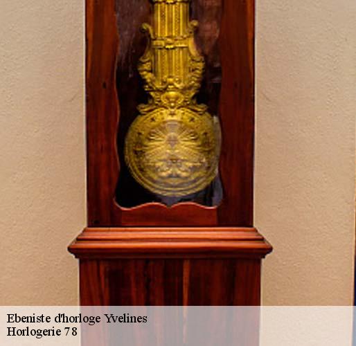 Ebeniste d'horloge 78 Yvelines Horlogerie 78