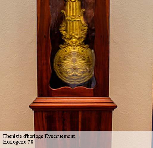 Ebeniste d'horloge evecquemont-78740 Horlogerie 78