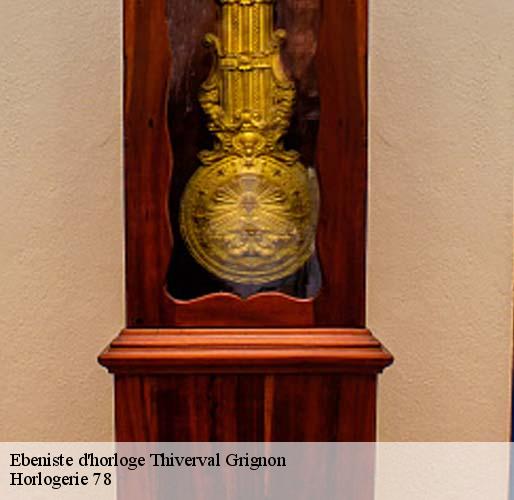 Ebeniste d'horloge thiverval-grignon-78850 Horlogerie 78